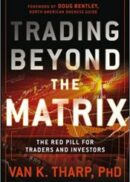 Trading Beyond the Matrix
